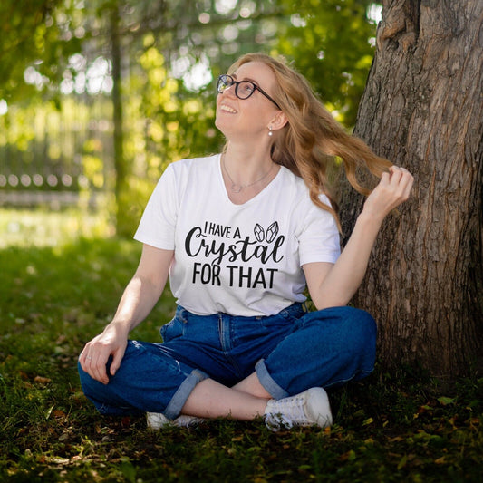 I have a Crystal for that T Shirt Women
